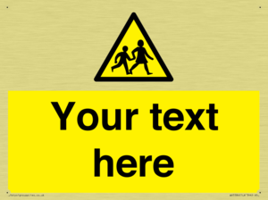 Custom Warning children Sign